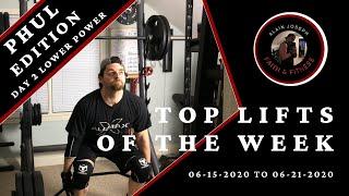 Top Lifts of the Week | PHUL Edition Lower Power Day 2