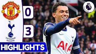 Manchester United vs Tottenham (0-3) | Highlights & Goals | Premier League 2024/25