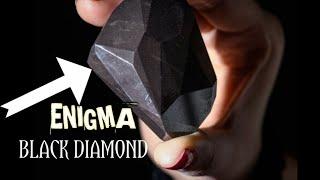 ENIGMA - black diamond DO YOU KNOW? cost!??