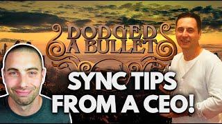 Best Sync Tips From Production Music Library CEO (Ed Scott of Dodged A Bullet)