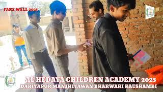 ||FARE WELL 2025||8TH CLASS||AL HEDAYA CHILDREN ACADEMY DARIYAPUR MANJHIYAWAN||