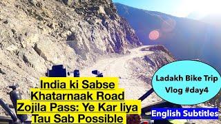 Most Dangerous Roads of India | Zojila Pass  | Delhi to Ladakh Bike Ride | Kawasaki Versys 650