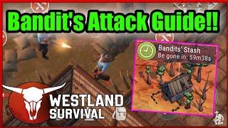 Everything About The Bandits attack and how to defend!!  | Westland Survival  "Westland Guides" #2