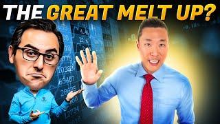 My Brutally Honest Thoughts On The Great Melt Up