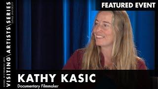 Verite: Kathy Kasic, Documentary Filmmaker I DePaul VAS