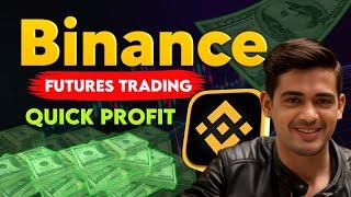 Binance Futures  How To Make Quick Profit In Binance