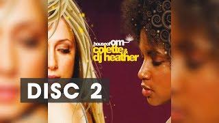 Dj Colette & DJ Heather ‎CD2 – House Of OM Records | Best of House Music