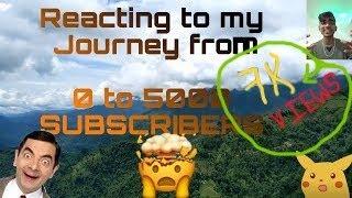 Reaction video - My youtube journey from 0 to 5k subscriber.