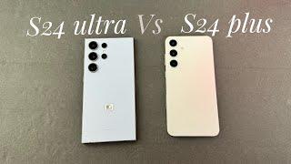 Samsung galaxy s24 ultra vs s24 plus