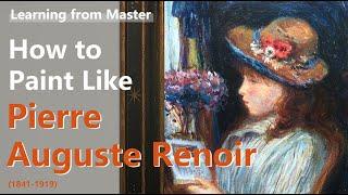 How to Paint Like Pierre - Auguste Renoir | Figure Painting | Acrylic