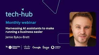 Tech Hub: Harnessing AI assistants to make running a business easier