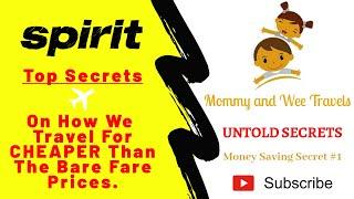 How To Travel CHEAPER Than Spirits Bare Fare Prices? Secret #1  #MommyAndWeeTravels #TravelLikeUs