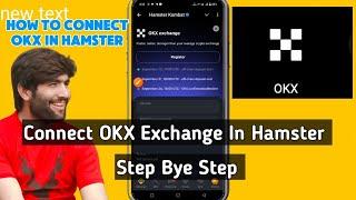 How To Connect OKX Wallet To Hamster Kombat | Hamster Ma OKX ko Kasie link Karen | Link OKx Hamster