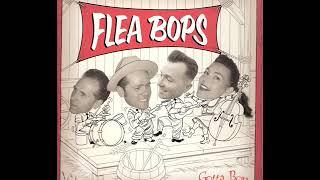 FLEA BOPS - My BAbe