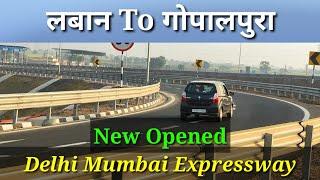 Laban To Gopalpura Opened | Delhi Mumbai Expressway | Ground Report | Kota Rajasthan | Update