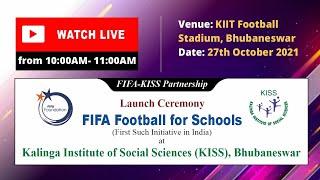 Watch Live | Launch of FIFA Football For Schools - first of its kind in India | We Support KIIT