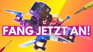 Fang jetzt DAMIT an! ⌚ FPV Drohne bauen: "How to"