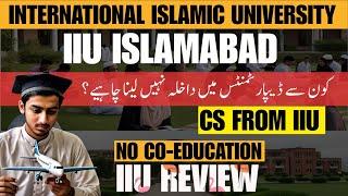 IIU Islamabad University Review | CS From IIU | Admission Guidance 2024