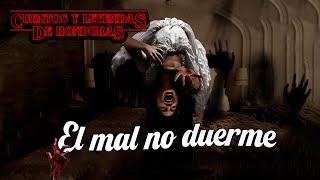 El mal no duerme | Cuentos y Leyendas de Honduras