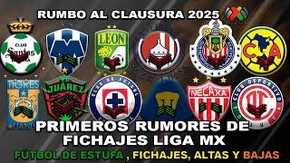  PRIMEROS FICHAJES CONFIRMADOS LIGA MX CLAUSURA 2025 | CHICOTE FICHAJE DE TIGRES? BAJA DE CHIVAS?!