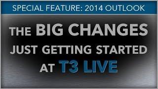The Big Changes Just Getting Started at T3 Live