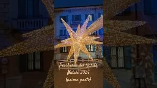 Pescheria del Garda - Luminarie Natale 2024 (prima parte)