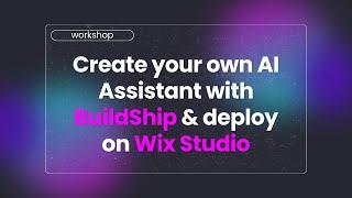 Build Your Own AI Chatbot with No-Code ⎸ BuildShip + Wix Studio