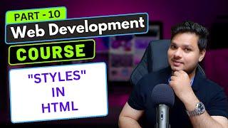 HTML Style Attribute | Web Development Course Part - 10