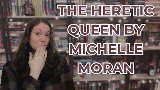 The Heretic Queen by Michelle Moran | Book Review | Tiny Spoilers