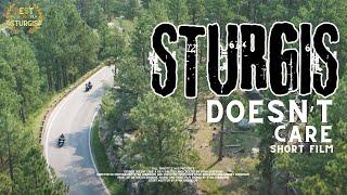 Sturgis Doesn't Care | A motorcycle short film.