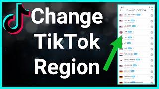 How To Change Your TikTok Region / Location