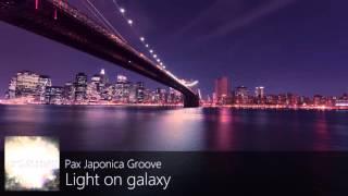 Pax Japonica Groove - Light on galaxy