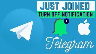 how to turn off just joined notification on Telegram with iPhone