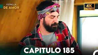 Estrella de Amor Capitulo 185 (4K)