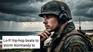lo-fi hip-hop beats to storm Normandy to (with battle sounds)