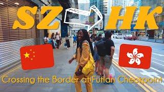 A Day Trip from Shenzhen to Hong Kong: Crossing Futian Checkpoint, Eating Good, and Exploring HK