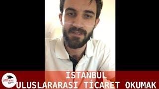 İstanbul Ticaret Üniversitesi Uluslararası Ticaret Tanıtımı | ÜnilidenÖğren (2018)