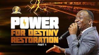 HOW TO ACTIVATE DESTINY RESTORATION POWER | PART 1 | DR. PAUL ENENCHE