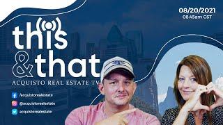 TNT Live | 08/20/21 | Shana Acquisto & Mike Acquisto| Real Estate Talk Show