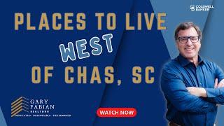 Places to Live in SC West of Charleston | Lowcountry Travel Guide | Moving to SC