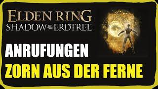 Zorn aus der Ferne Anrufungen Fundorte - Elden Ring DLC Shadow of the Erdtree