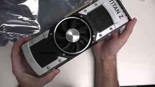 Nvidia GTX Titan Z Unboxing and First Look