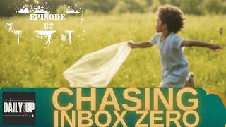 Chasing inbox zero | The Daily Standup Ep. 82