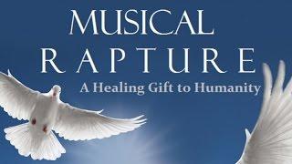 Musical Rapture - A Sacred Gift of Celestial Music