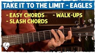 Take It to the Limit - Eagles | Easy Guitar Lesson with Walk-Ups