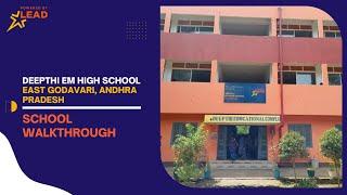 Deepthi EM High School, East Godavari, Andhra Pradesh | School Tour 2022