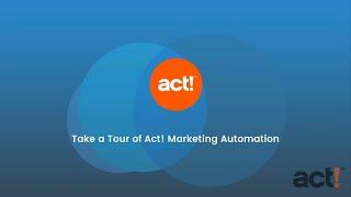 Act! CRM Classic Training Video - Take a Tour of Act! Marketing Automation