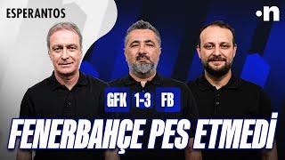 Gaziantep FK - Fenerbahçe Maç Sonu | Önder Özen, Serdar Ali Çelikler, Onur Tuğrul