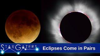 Eclipses Come in Pairs, Did You Know? | September 30 - October 6 | Star Gazers