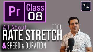 Rate Stretch Tool Adobe Premiere Pro Class 8 | Premiere Pro Tutorial in Hindi |  Learn Video Editing